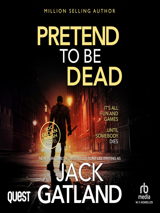 Title details for Pretend to Be Dead by Jack Gatland - Available